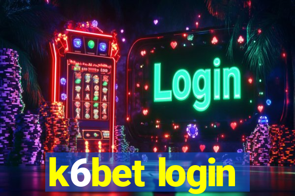 k6bet login